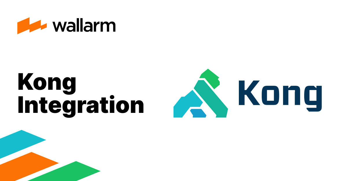 Integrating Advanced API Security into Kong Gateway and Management products